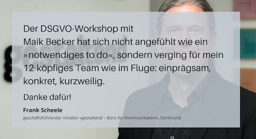 Kunde Online Mitarbeiter DSGVO Datenschutzschulung Frank Scheele